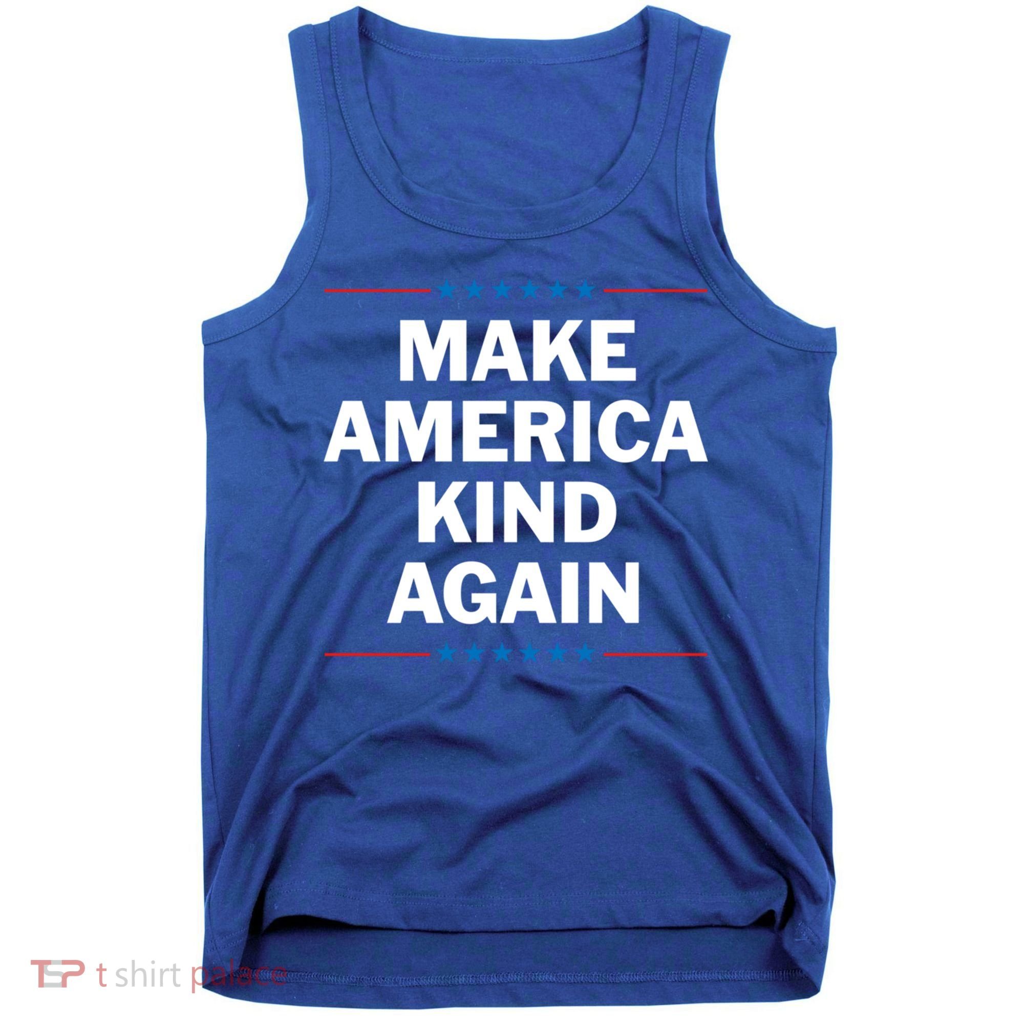 Make America Kind Again Funny Gift Tank Top