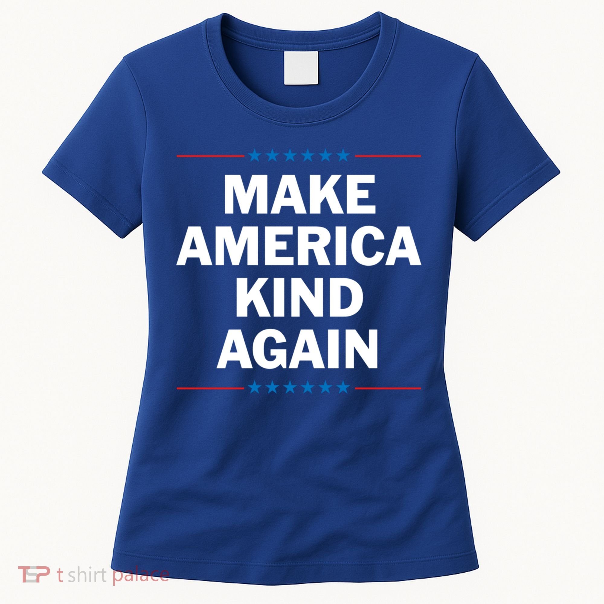 Make America Kind Again Funny Gift Women's T-Shirt