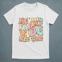 Me And Karma Vibe Like That Funny Groovy Hippie Flower T-Shirt thumb 5