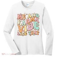 Me And Karma Vibe Like That Funny Groovy Hippie Flower Women's Long Sleeve Shirt thumb 0
