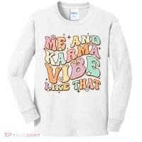 Me And Karma Vibe Like That Funny Groovy Hippie Flower Kids Long Sleeve Shirt thumb 0
