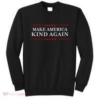 Make America Kind Again T Choose Anti Trump Sweatshirt thumb 0