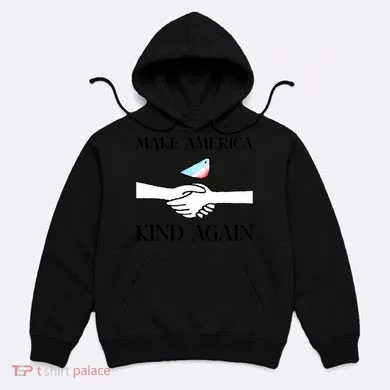 Make America Kind Again Hoodie