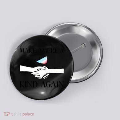 Make America Kind Again Button