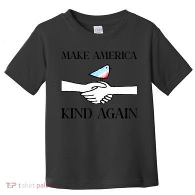 Make America Kind Again Toddler T-Shirt