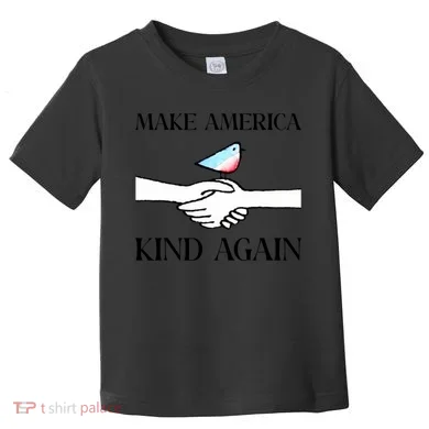 Make America Kind Again Toddler T-Shirt