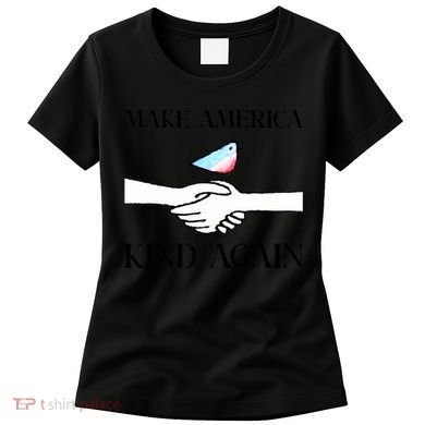 Make America Kind Again Women's T-Shirt