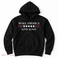 Make America Kind Again Hoodie thumb 0
