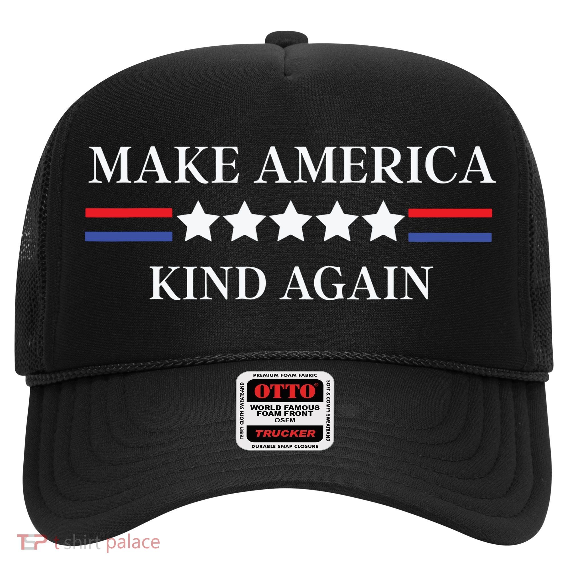 Make America Kind Again Hat