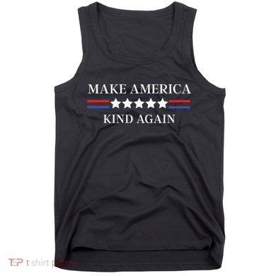 Make America Kind Again Tank Top