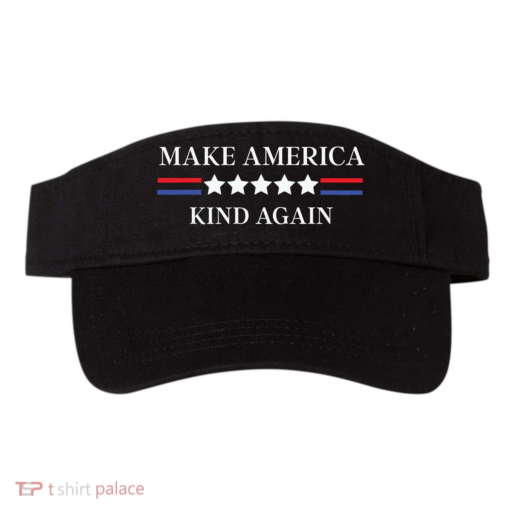 Make America Kind Again Visor