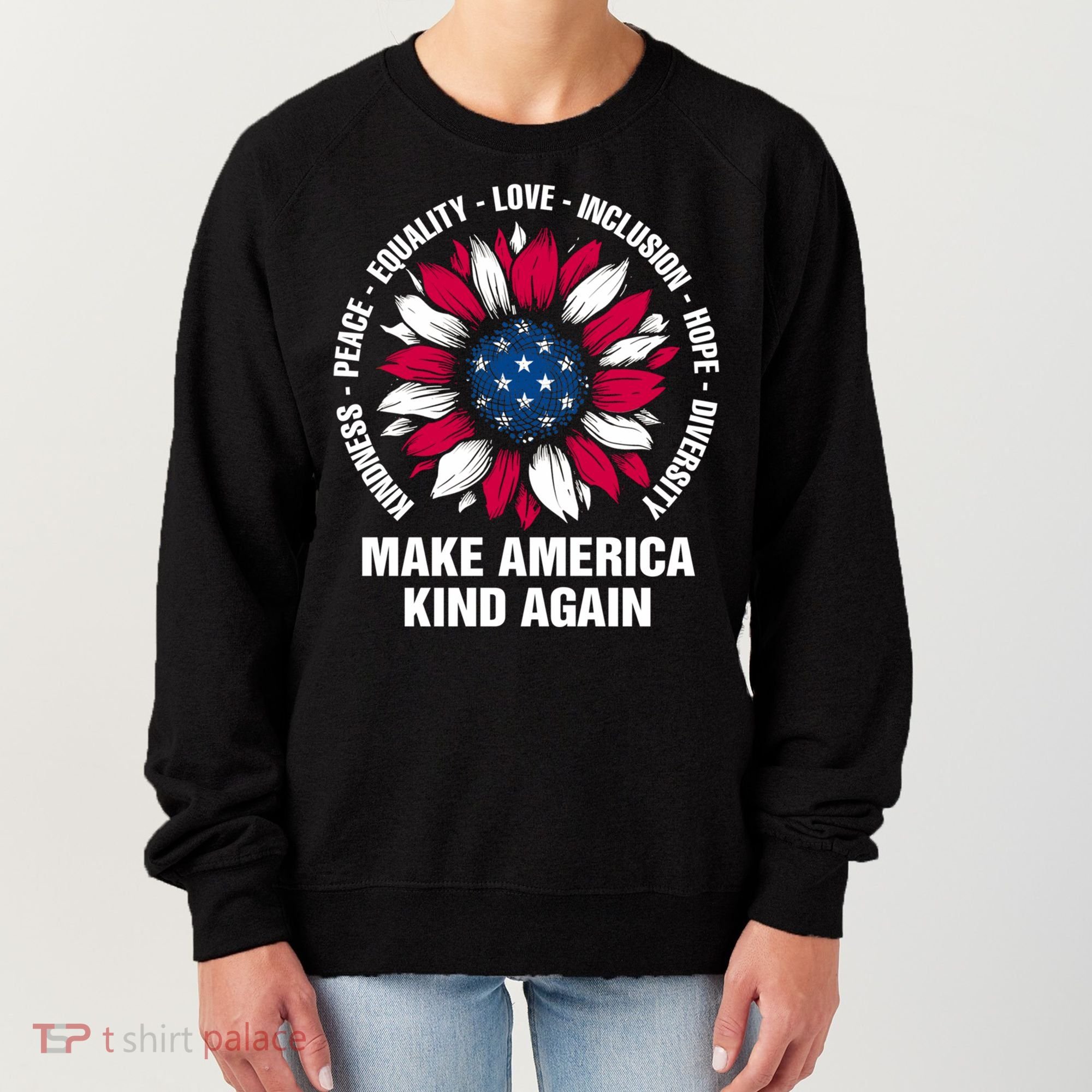 Make America Kind Again Sunflower Gift Women's Sweatshirt