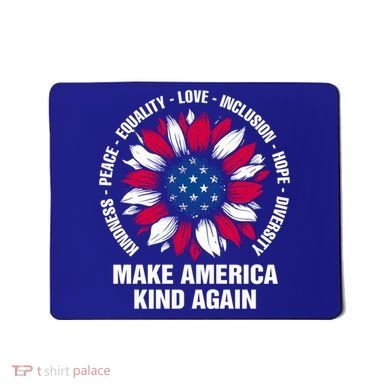 Make America Kind Again Sunflower Gift Mousepad