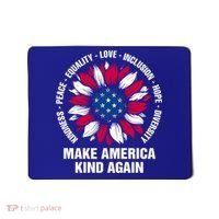 Make America Kind Again Sunflower Gift Mousepad thumb 0