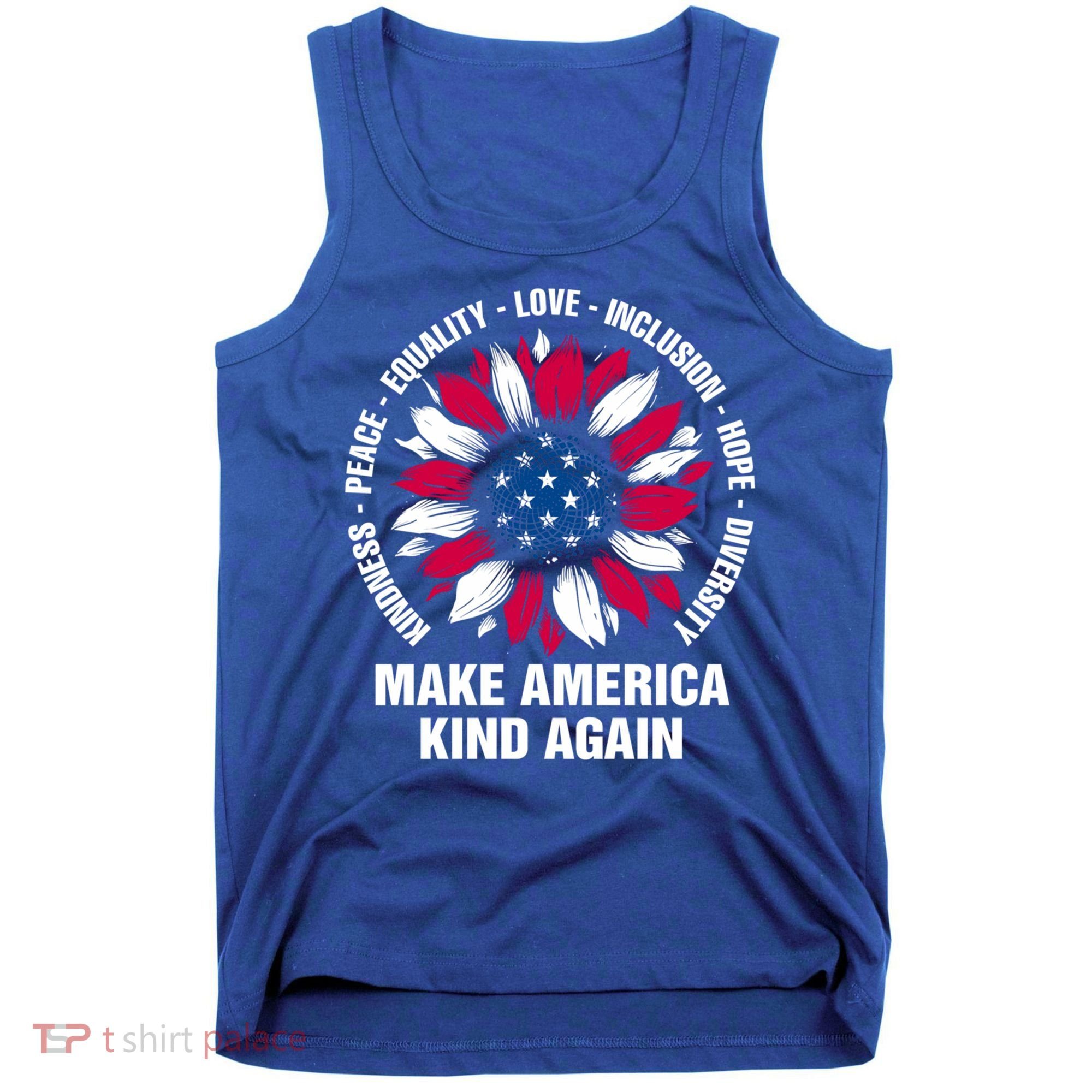 Make America Kind Again Sunflower Gift Tank Top