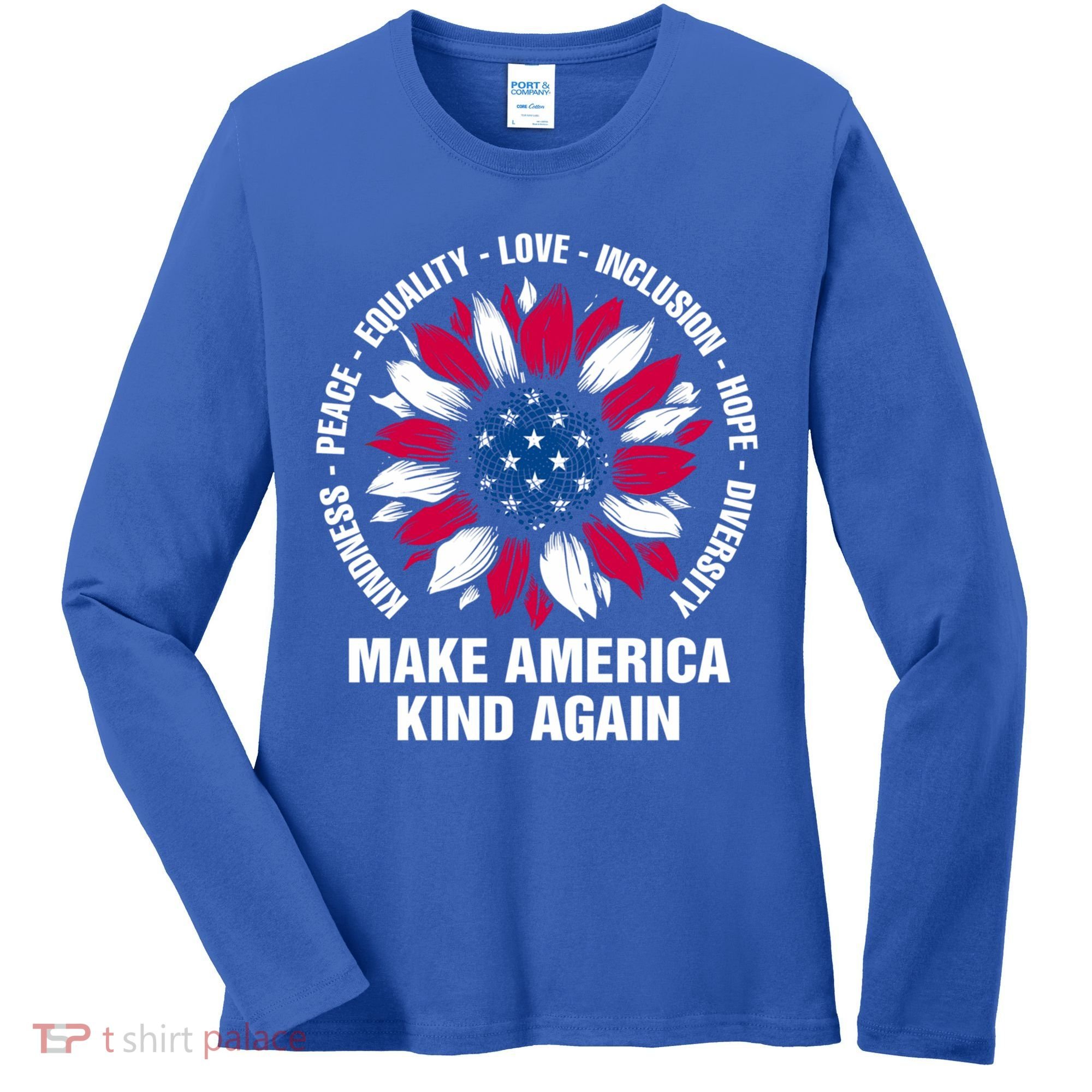 Make America Kind Again Sunflower Gift Women's Long Sleeve Shirt