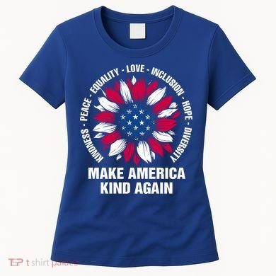 Make America Kind Again Sunflower Gift Women's T-Shirt