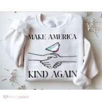 Make America Kind Again Sweatshirt thumb 2
