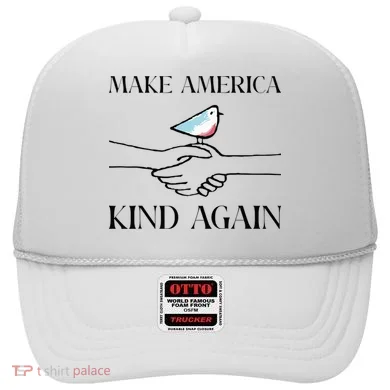 Make America Kind Again Hat