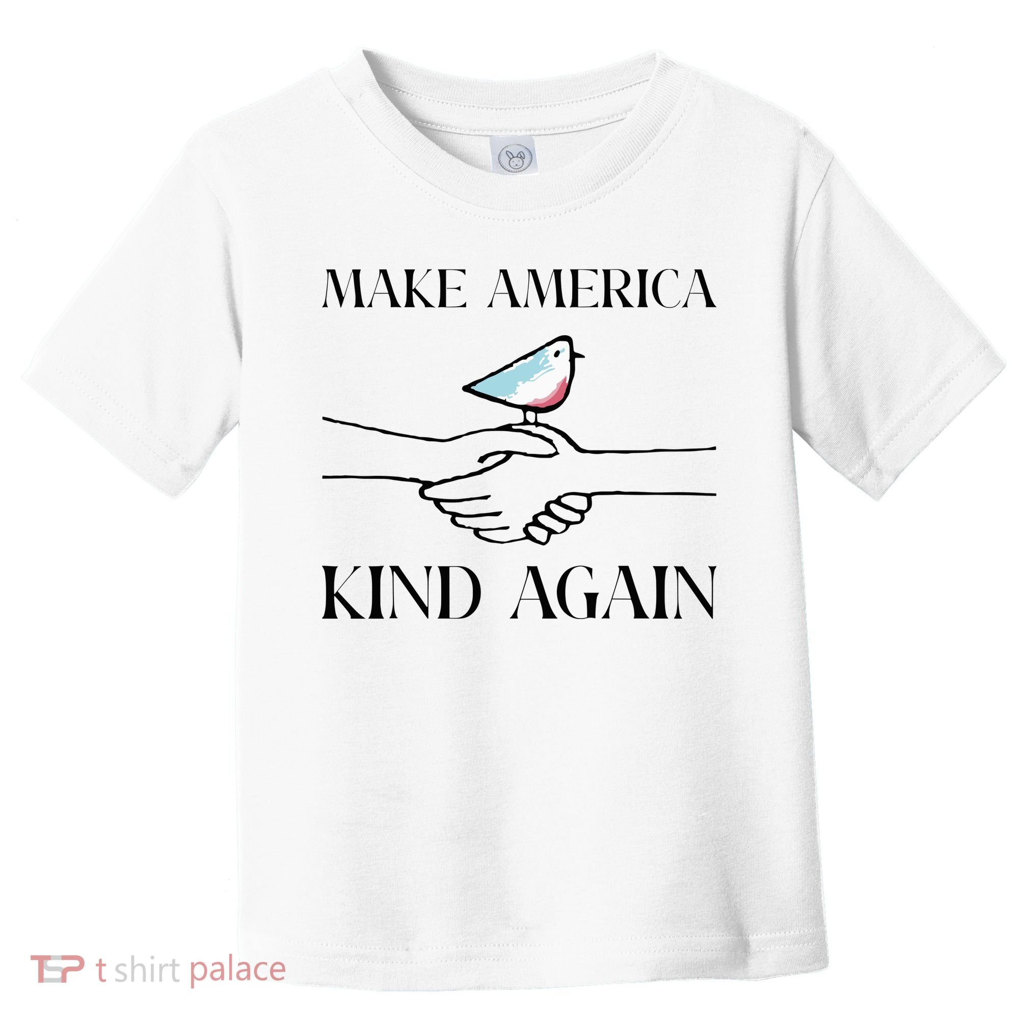 Make America Kind Again Toddler T-Shirt