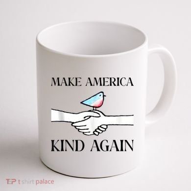 Make America Kind Again Coffee Mug back