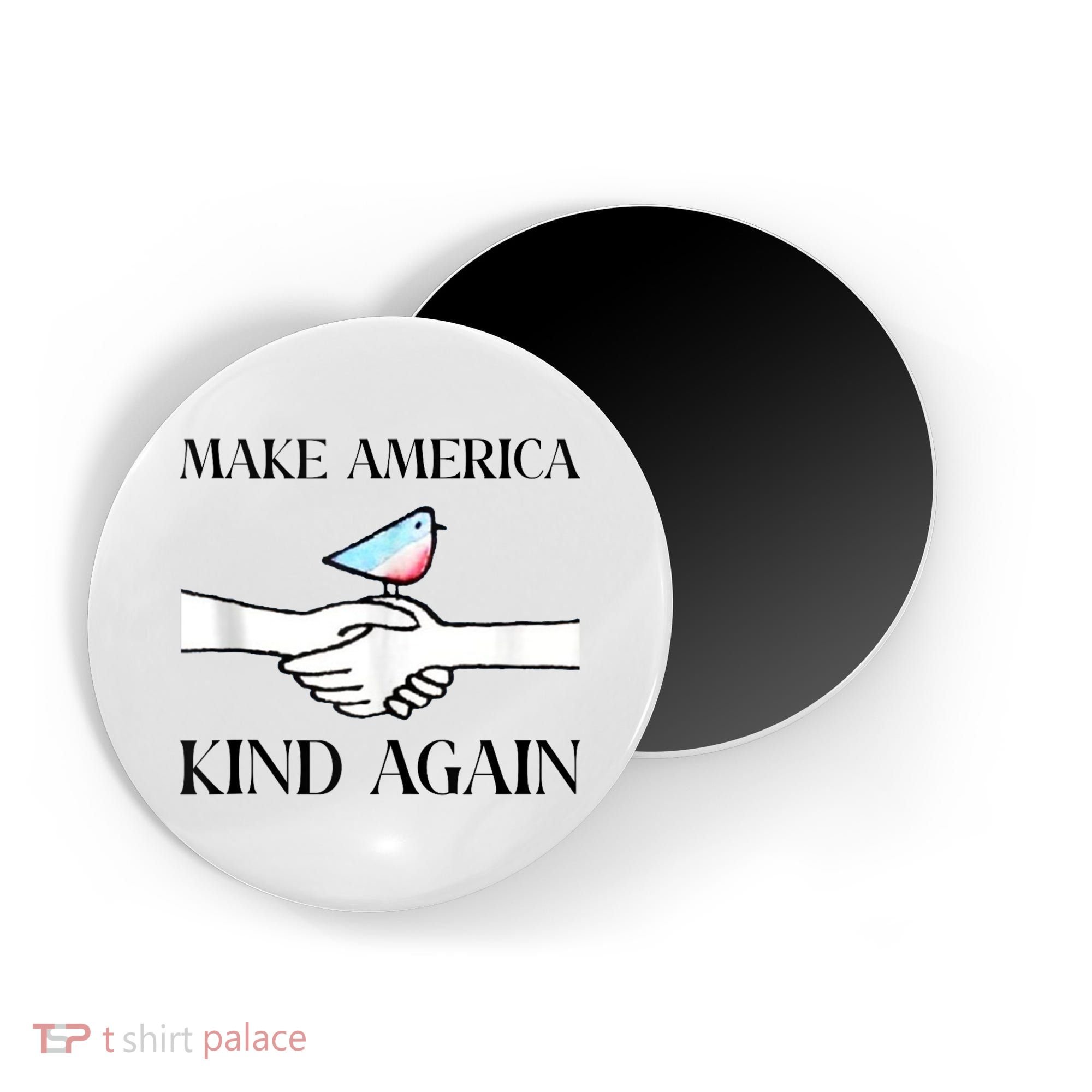Make America Kind Again Magnet