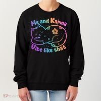 Me And Karma Vibe Like That Karma Kitty Cat Women's Sweatshirt thumb 0