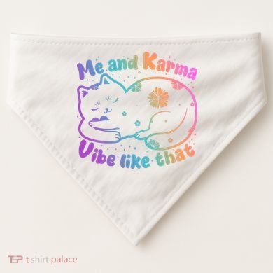 Me And Karma Vibe Like That Karma Kitty Cat USA-Made Doggie Bandana