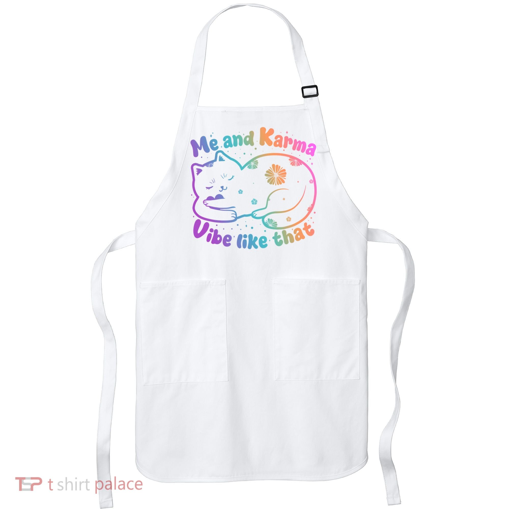 Me And Karma Vibe Like That Karma Kitty Cat Apron