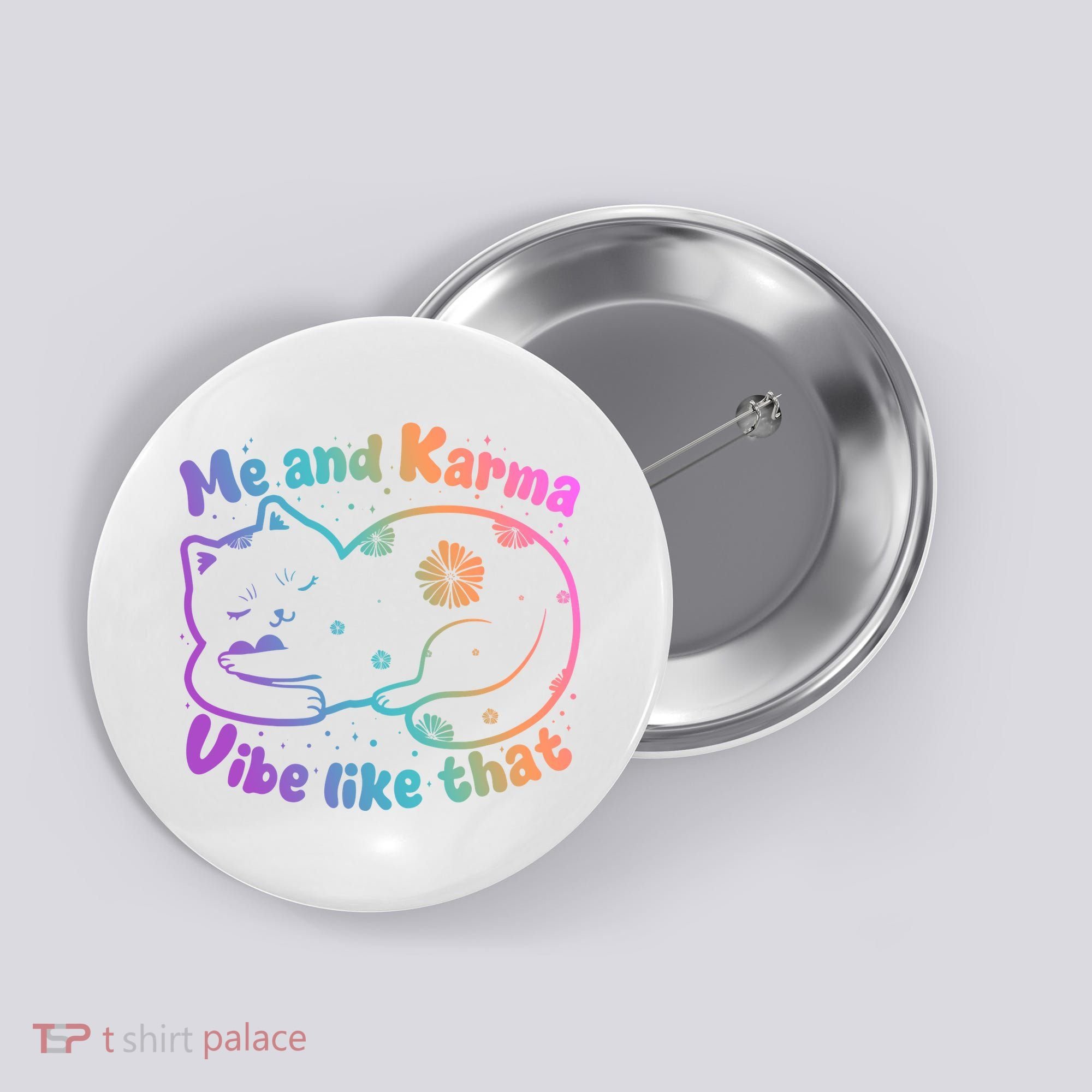 Me And Karma Vibe Like That Karma Kitty Cat Button
