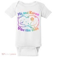 Me And Karma Vibe Like That Karma Kitty Cat Baby Bodysuit thumb 0
