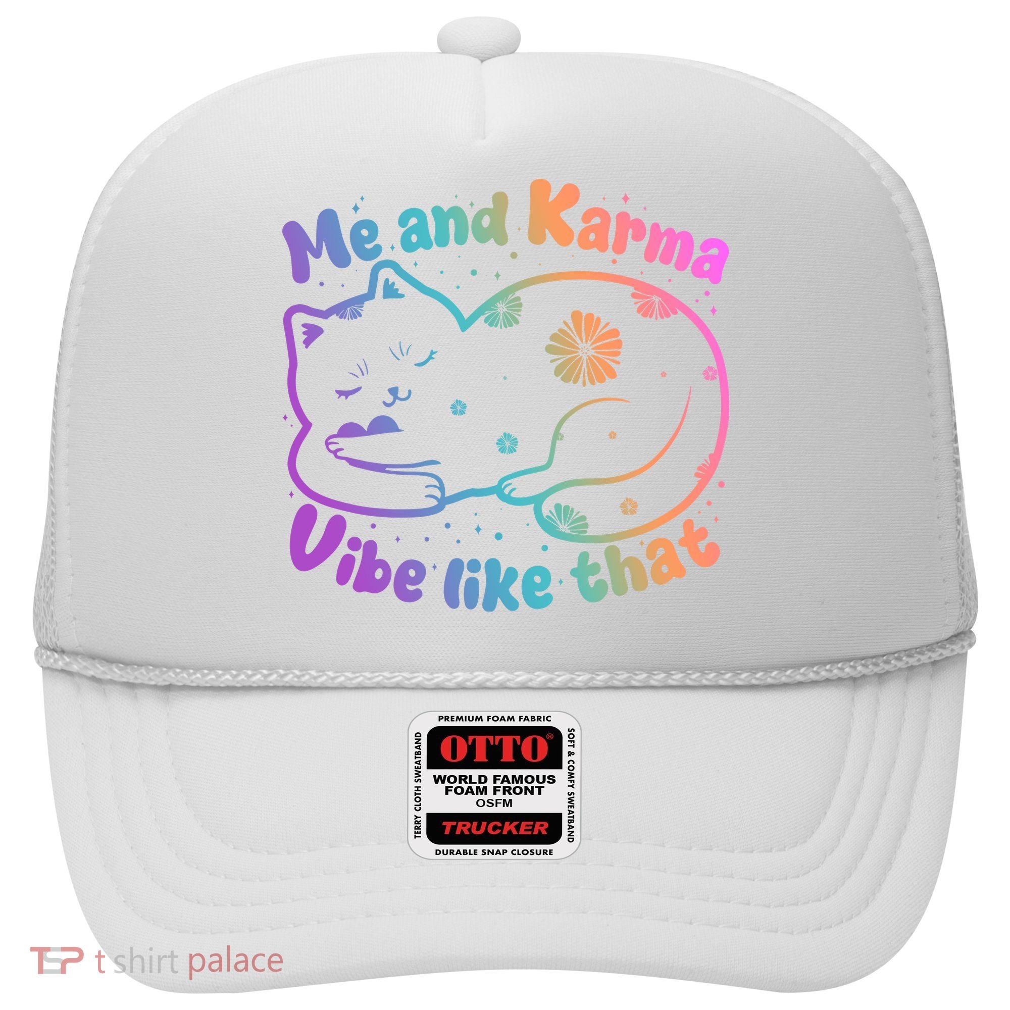 Me And Karma Vibe Like That Karma Kitty Cat Hat