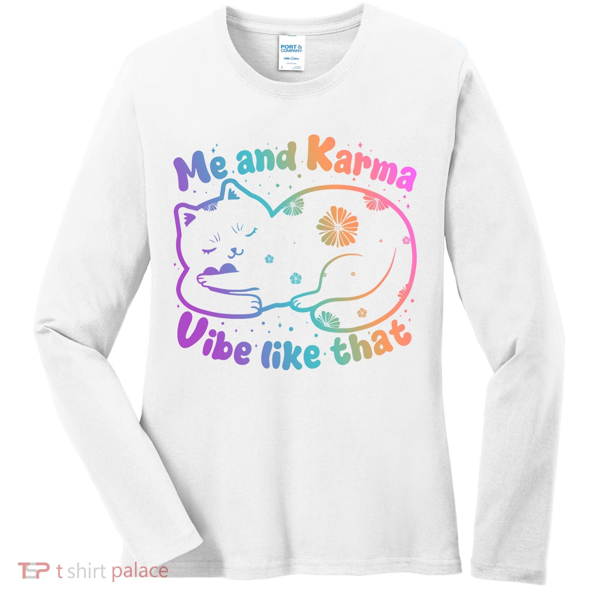 Me And Karma Vibe Like That Karma Kitty Cat Women's Long Sleeve Shirt