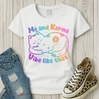 Me And Karma Vibe Like That Karma Kitty Cat Women's T-Shirt thumb 3