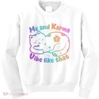 Me And Karma Vibe Like That Karma Kitty Cat Kids Sweatshirt thumb 0
