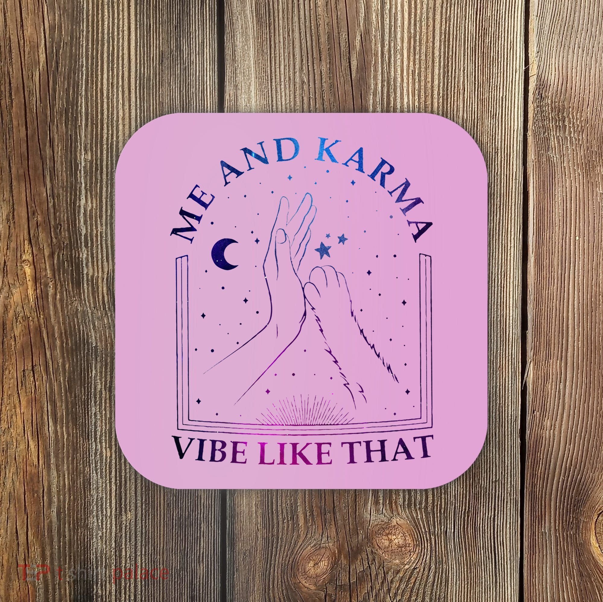 Me And Karma Vibe Like That Meet Me At Midnight Coaster