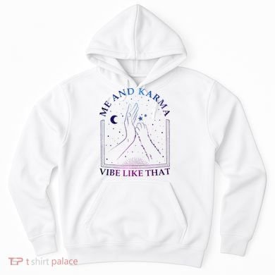 Me And Karma Vibe Like That Meet Me At Midnight Hoodie