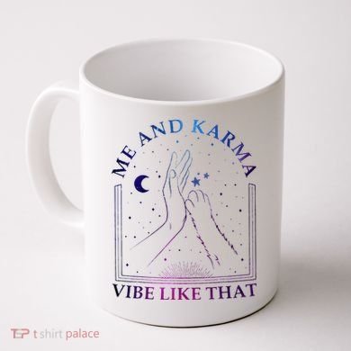 Me And Karma Vibe Like That Meet Me At Midnight Coffee Mug