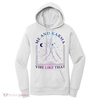 Me And Karma Vibe Like That Meet Me At Midnight Women's Hoodie