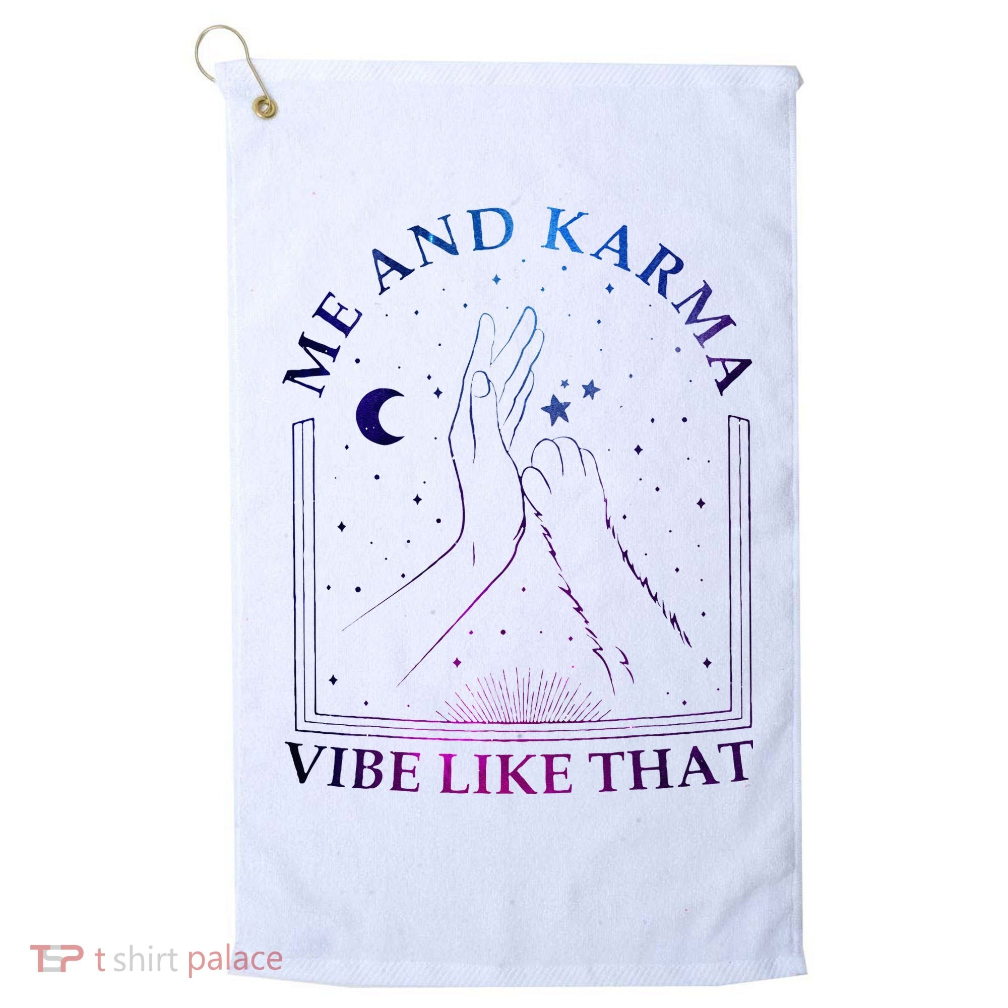 Me And Karma Vibe Like That Meet Me At Midnight Golf Towel