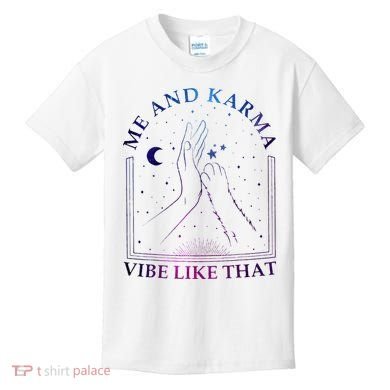 Me And Karma Vibe Like That Meet Me At Midnight Kids T-Shirt