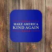 Make America Kind Again Choose Antitrump Coaster thumb 0
