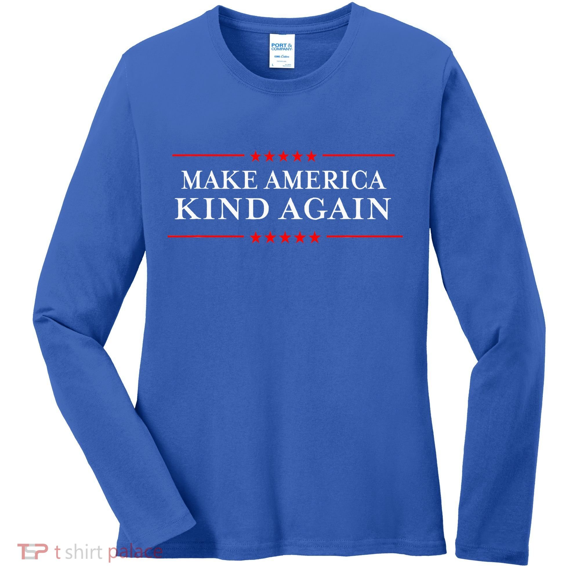 Make America Kind Again Choose Antitrump Women's Long Sleeve Shirt