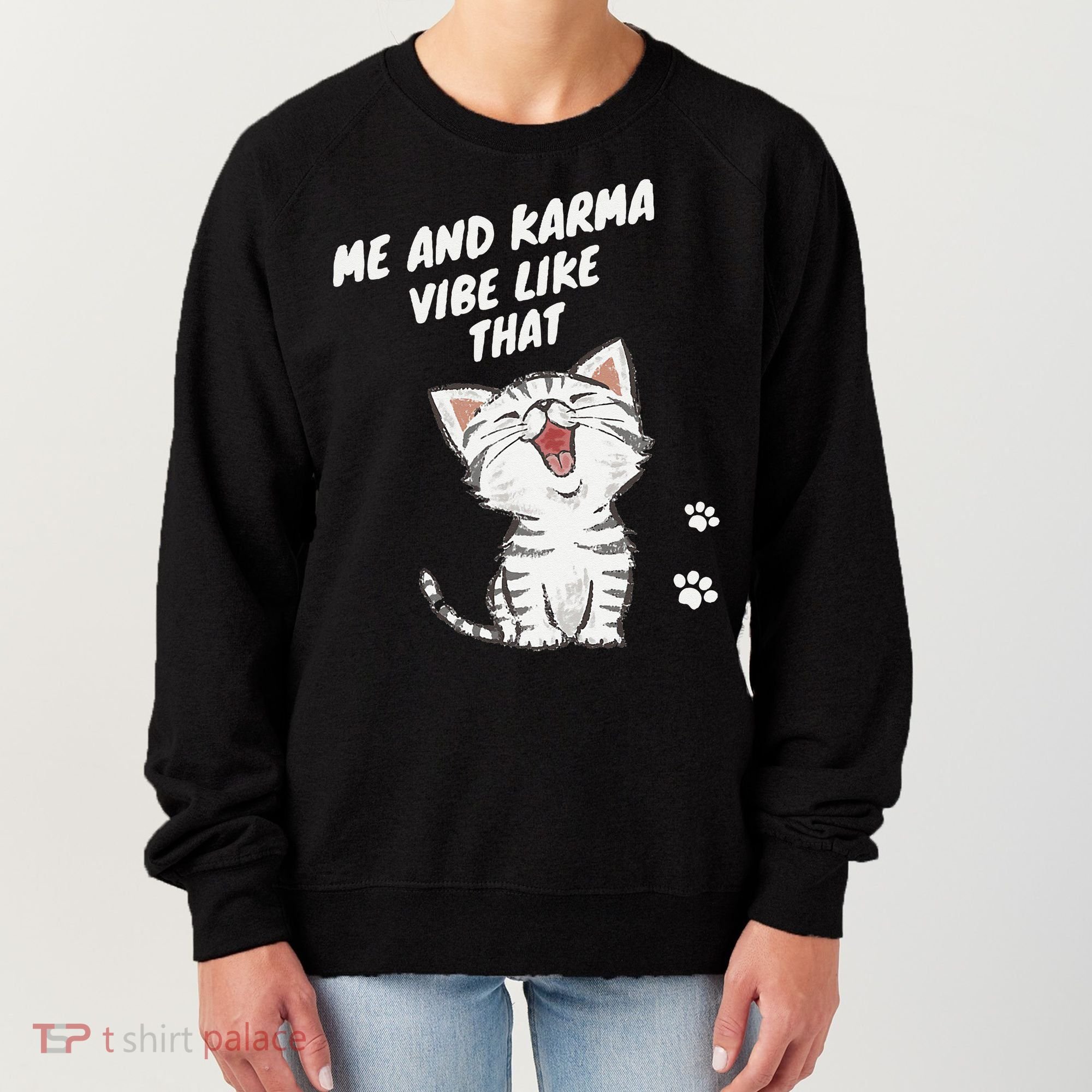 Me And Karma Vibe Like That Funny Groovy Hippie Flower Retro Women's Sweatshirt