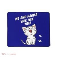 Me And Karma Vibe Like That Funny Groovy Hippie Flower Retro Mousepad thumb 0
