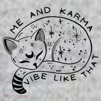 Me An Karma Vibe Like That Funny Lazy Cat T-Shirt thumb 7