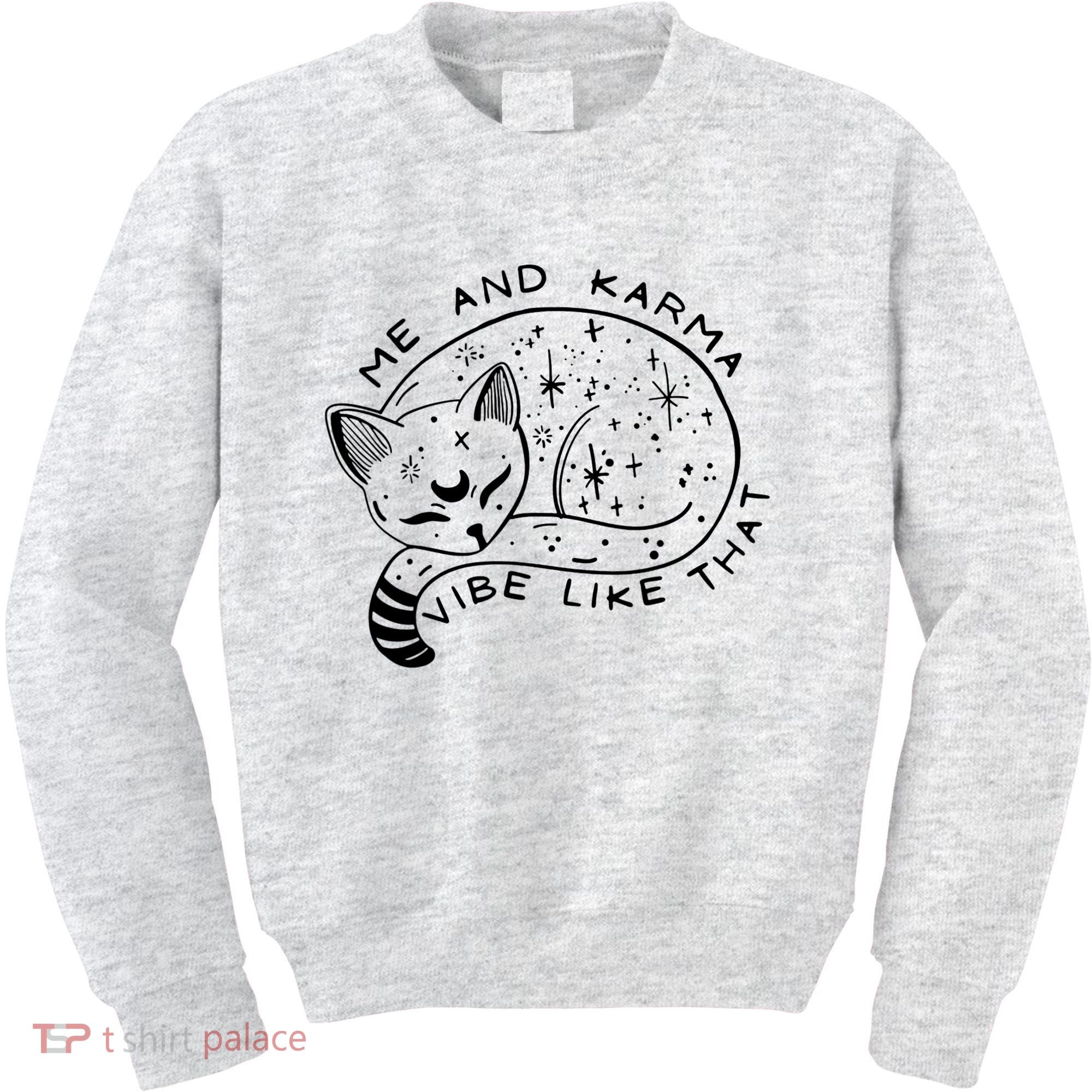 Me An Karma Vibe Like That Funny Lazy Cat Kids Sweatshirt