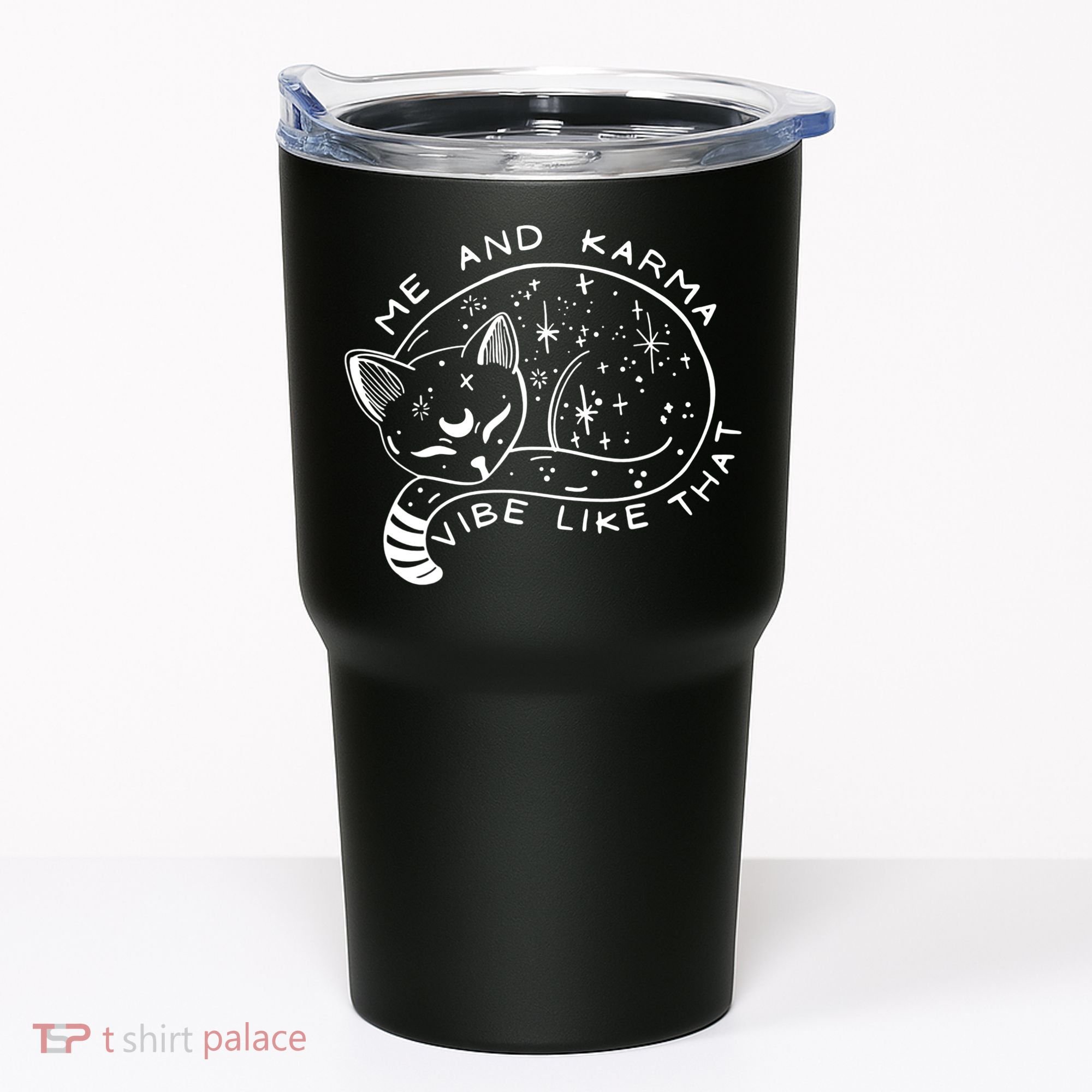 Me An Karma Vibe Like That Funny Lazy Cat Tumbler
