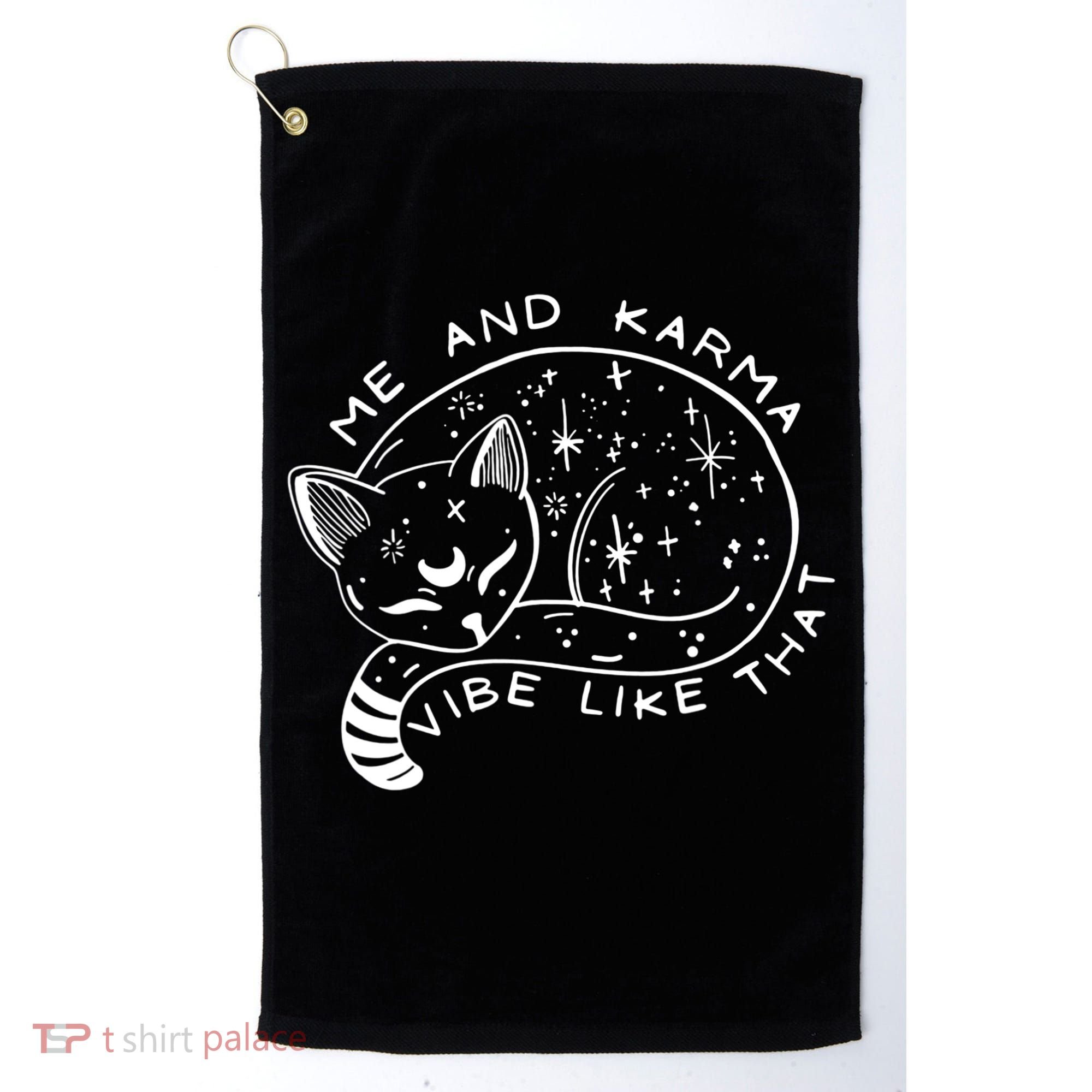 Me An Karma Vibe Like That Funny Lazy Cat Golf Towel