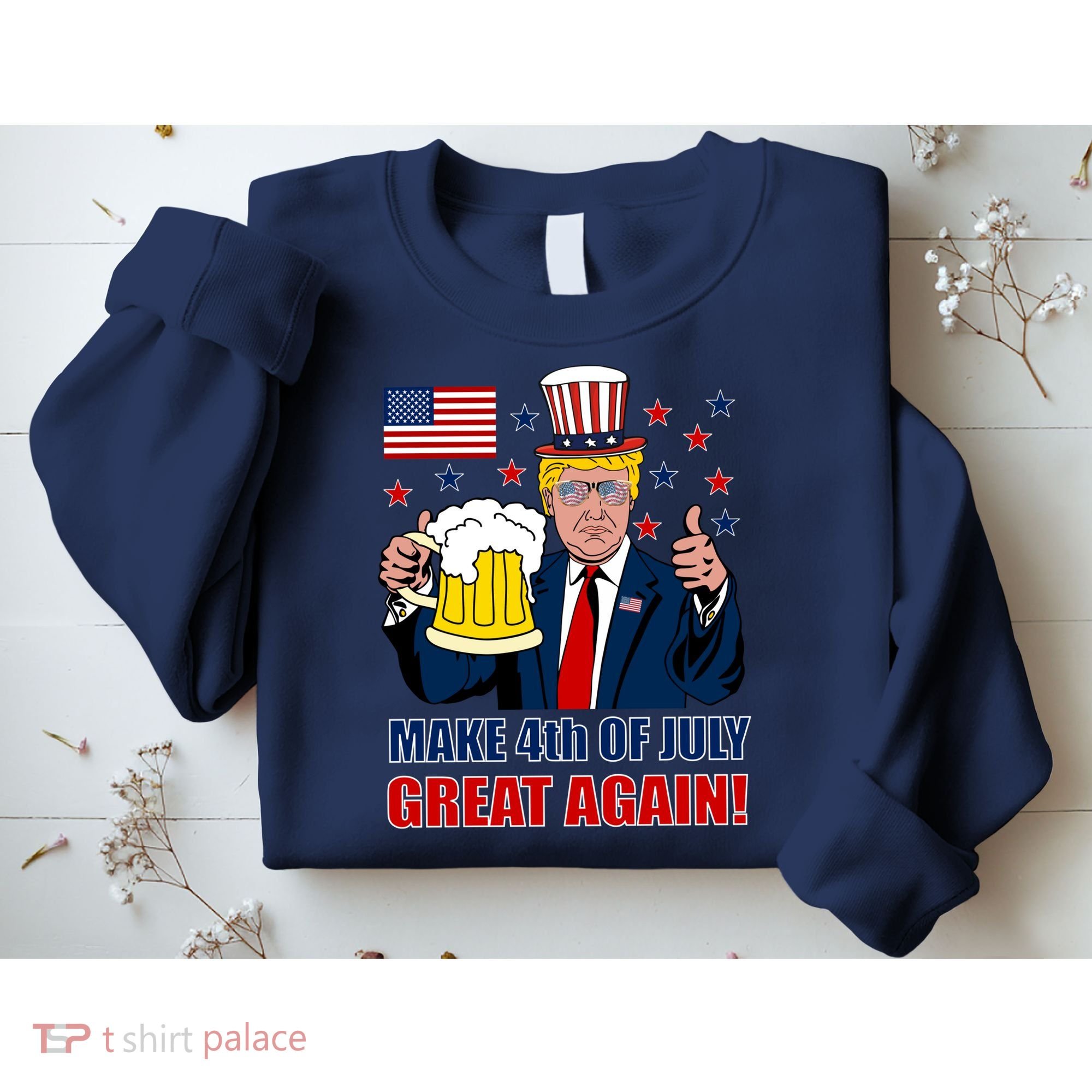 Make 4th Of July Great Again Sweatshirt